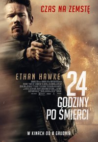 Plakat Filmu 24 godziny po śmierci (2017)